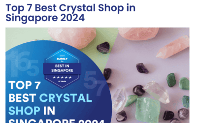 Top 7 Best Crystal Shop in Singapore 2024